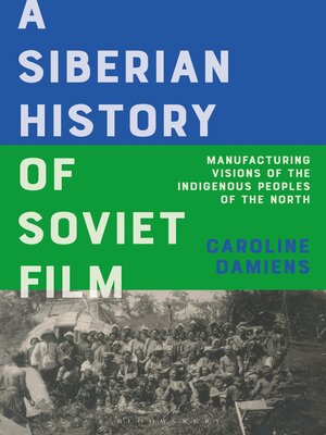 cover image of A Siberian History of Soviet Film